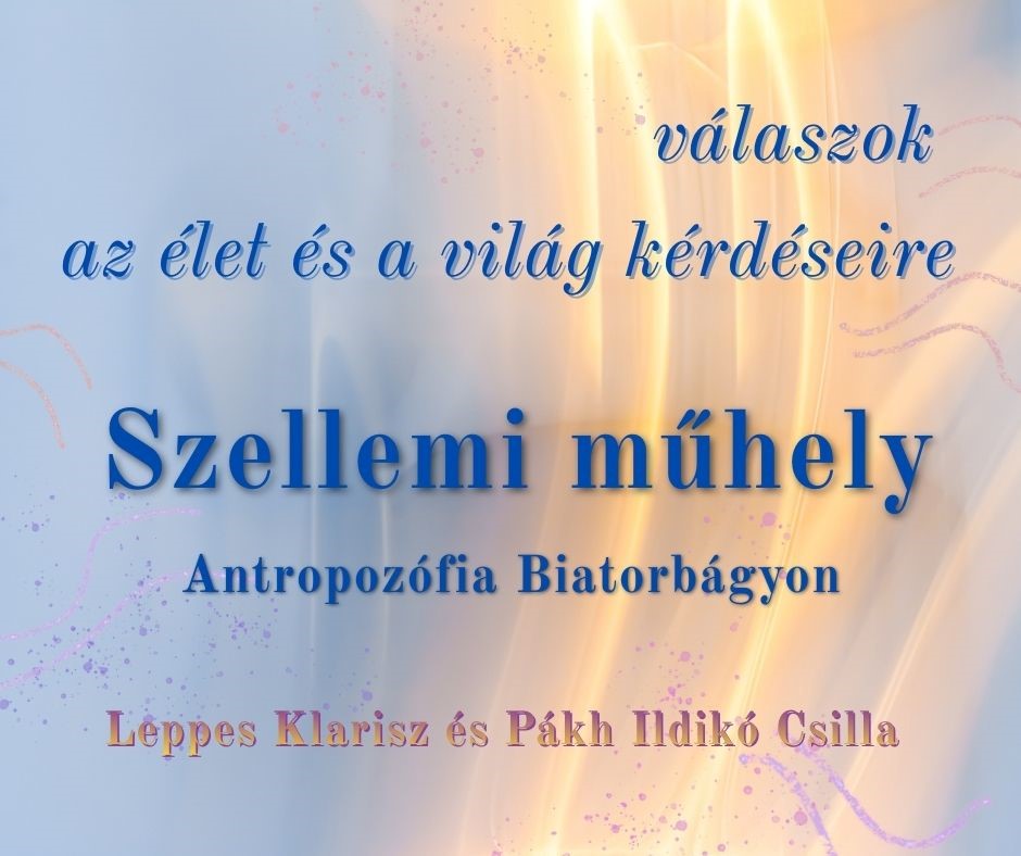 Szellemi Műhely kurzus - Pákh Ildikó Csillával